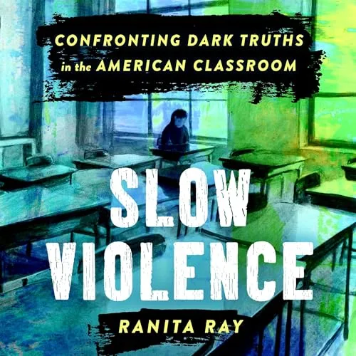 Slow Violence By Ranita Ray